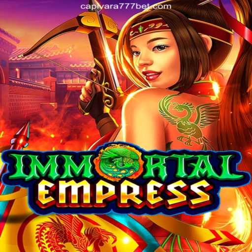 ImmortalEmpress: Captivating Strategy Meets Capivara777's Excitement